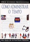 Como Administrar O Tempo