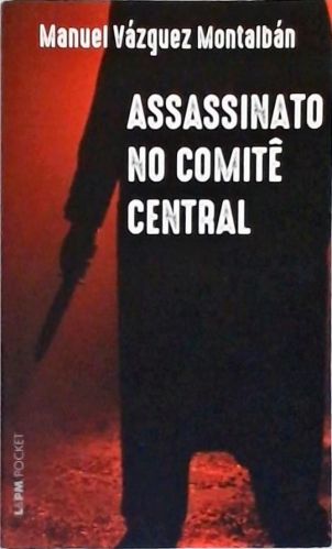 Assassinato No Comitê Central
