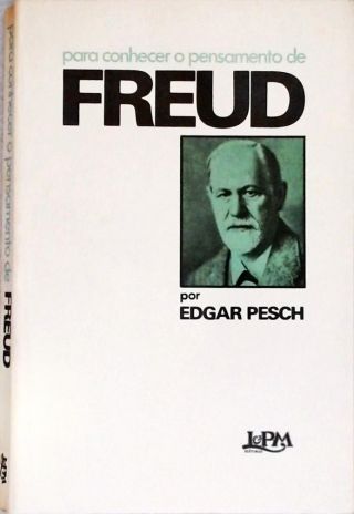 Para Conhecer O Pensamento De Freud