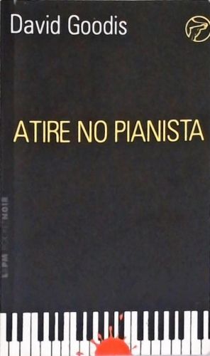 Atire No Pianista