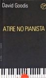 Atire No Pianista