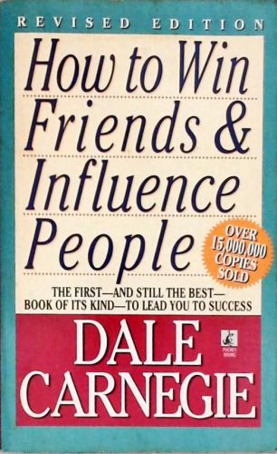 How To Win Friends And Influence People