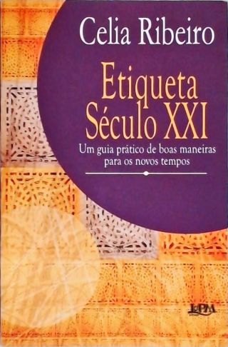 Etiqueta Século XXI