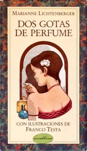 Dos Gotas de Perfume