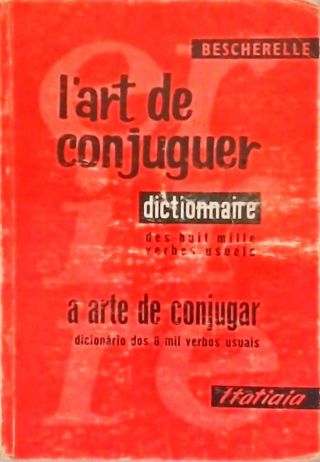 LArt de Conjuguer Dictionnaire