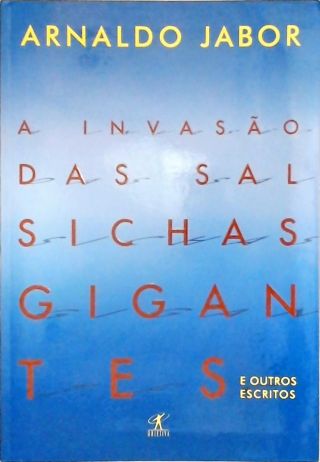 A Invasão Das Salsichas Gigantes