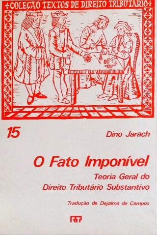 O Fato Imponível - Teoria Geral do Direito Tributário