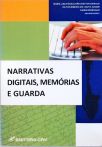 Narrativas digitais, memórias e guarda