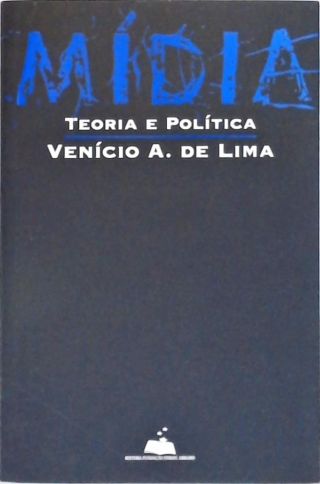 Mídia - Teoria E Política