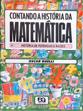 Contando A História da Matemática - História de Potências e Raízes