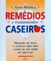 Guia Médico - Remédios e Tratamentos Caseiros