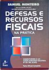 Defesas e Recursos Fiscais na Prática