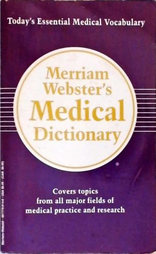 Merriam Websters Medical Dictionary