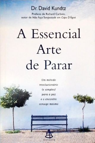 A Essencial Arte De Parar