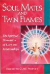 Soul Mates And Twin Flames 