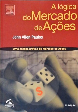 A Lógica Do Mercado De Ações