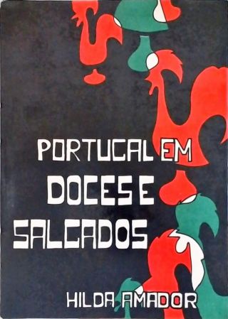 Portugal Em Doces E Salgados