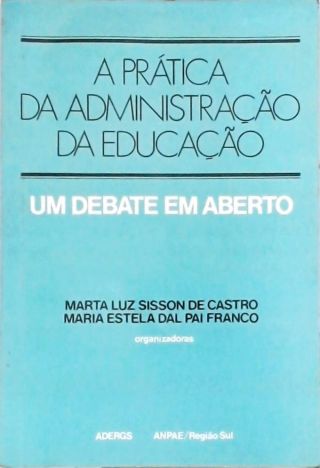 A Prática da Administração da Educação