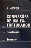 Confissões De Um Ex-torturador