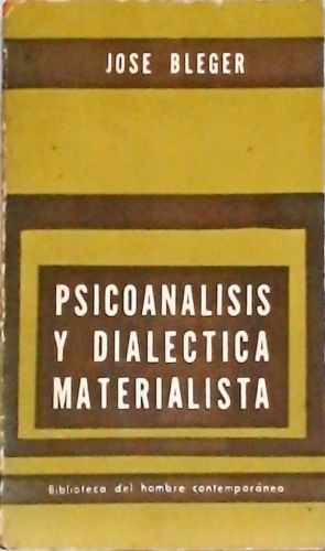 Psicoanalisis y Dialectica Materialista