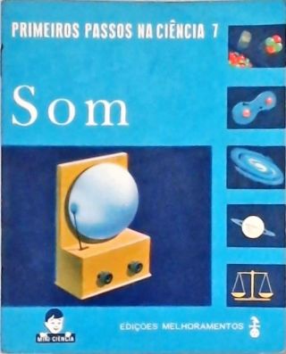 Primeiros Passos Na Ciência - Som