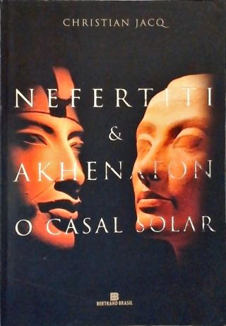 Nefertiti E Akhenaton