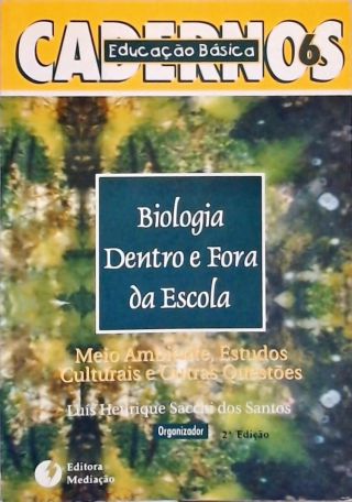 Biologia Dentro E Fora Da Escola