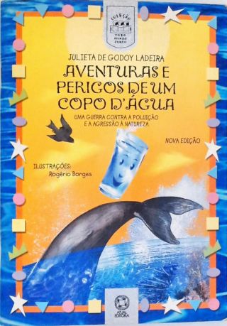 Aventuras E Perigos De Um Copo D'agua