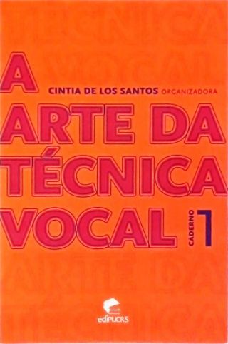 A Arte da Técnica Vocal