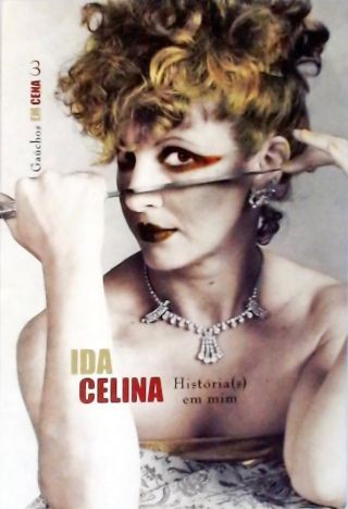 Ida Celina: História(s) Em Mim