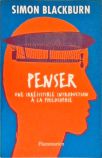 Penser - Une Irresistiblé Introduction à la Philosophie