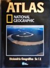 Atlas National Geographic - Dicionário Geográfico Sc/Z