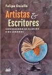 Artistas e Escritores - Conhecendo as Aldeias e os Legados (Autografado)