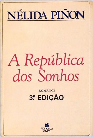 A República Dos Sonhos