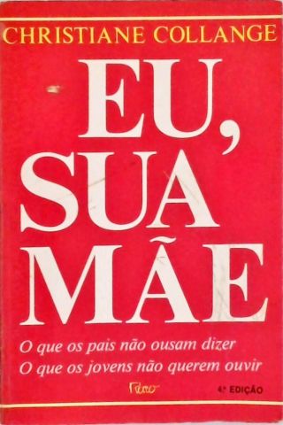 Eu, Sua Mãe