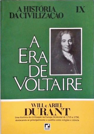 Historia da Civilização IX - A Era De Voltaire