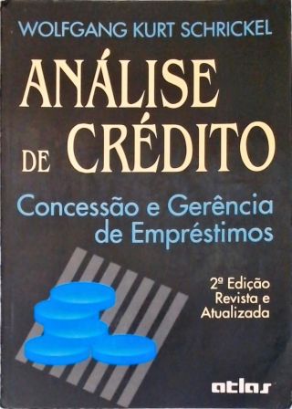 Análise de Crédito - Concessão e Gerência de Empréstimos