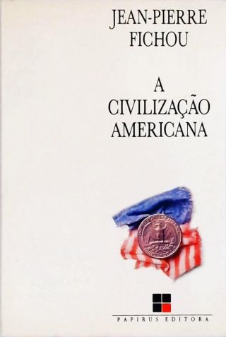 A Civilização Americana