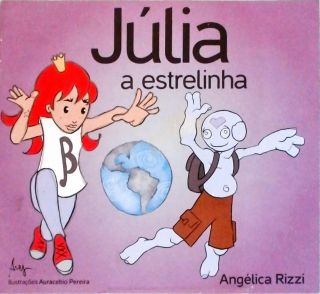 Júlia, A Estrelinha