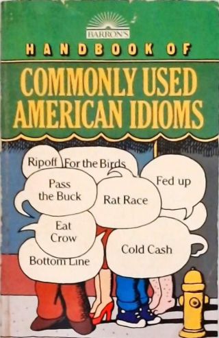 Handbook of Commonly Used American Idioms 