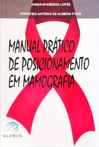 Guia Prático Posicionamento Mamografia