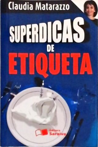 Superdicas De Etiqueta