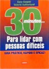 30 Minutos... Para Lidar Com Pessoas Difíceis