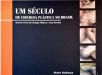 Um Século de Cirurgia Plástica no Brasil