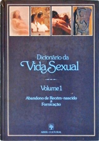 Dicionário da Vida Sexual - Em 2 volumes