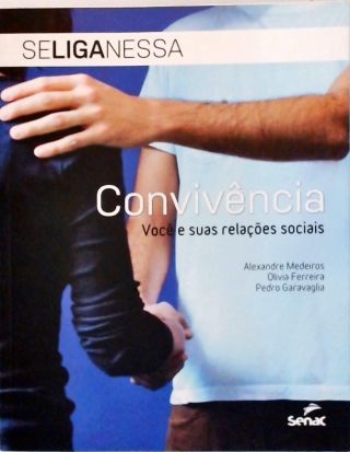 Convivência - Você e suas relações sociais