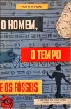 O Homem, O Tempo E Os Fósseis