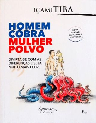 Homem Cobra, Mulher Polvo