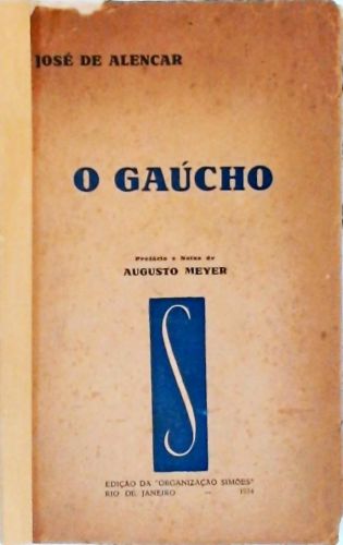 O Gaúcho - I e II Tomos