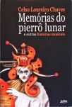 Memórias Do Pierrô Lunar E Outras Histórias Musicais